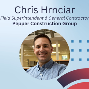 Chris Hrnciar Pepper Construction